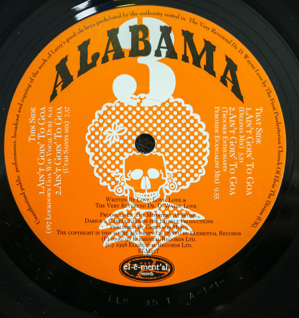 Alabama 3 : Ain't Goin' To Goa (12")