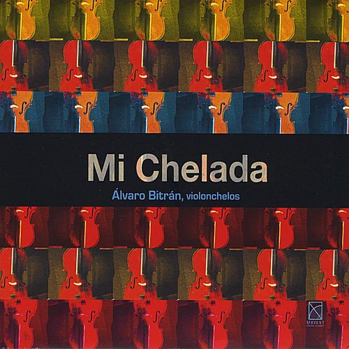the album cover for Alvaro Bitran - Mi Chelada