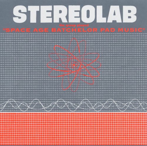Stereolab - The Groop jugó Space Age Batchelor Pad (Vinilo)