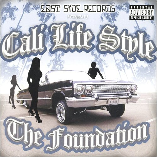 Cali Life Style - The Foundation (CD)