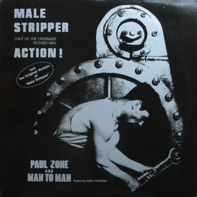 Paul Zone And Man To Man* Featuring Man Parrish : Male Stripper / Action! (12", Single)