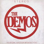 the album cover for Demos - Your Girl Has Fun Without You