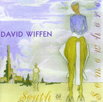 David Wiffen - South of Somewhere (CD)