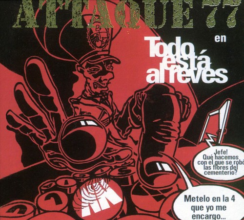 the album cover for Attaque 77 - Todo Esta El Reves