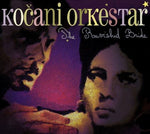 the album cover for Kocani Orkestar - Ravished Bride