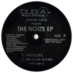 Aaron Arce : The Noize EP (12", EP, Promo)