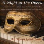 the album cover for Anthony Goldstone - Night at the Opera