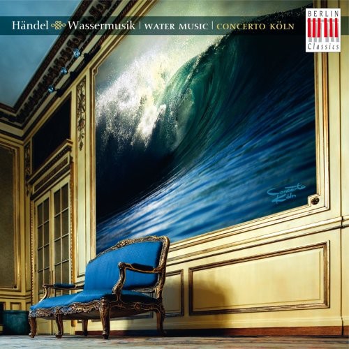 the album cover for G.F. Handel - Water Music [Digipak]