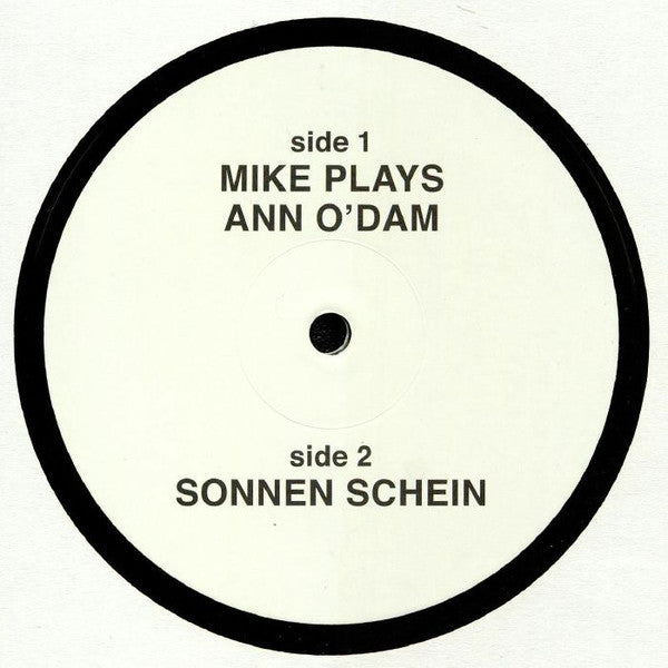 Mike Simonetti : Mike Plays Ann O'Dam ​/ ​Sonnen Schein (12")