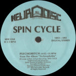Spin Cycle (2) : Psychobitch (12")