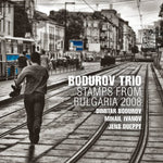 the album cover for Bodurov Trio - Stamps from Bulgaria 2008