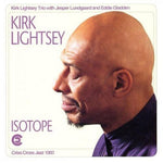 the album cover for Kirk Lightsey - Isotope