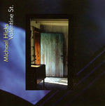the album cover for Michael Hicks - Valentine St