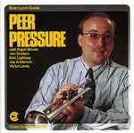 the album cover for Brian Lynch - Peer Pressure
