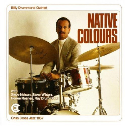the album cover for Billy Drummond - Native Colours