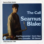 the album cover for Seamus Blake - Call