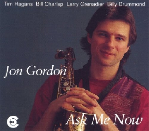 the album cover for Jon Gordon - Ask Me Now