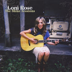 the album cover for Loni Rose - Shine Sessions