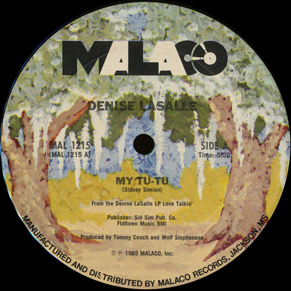 Denise LaSalle : My Tu-Tu / Give Me Yo' Most Strongest Whiskey (12")