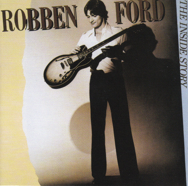 Robben Ford : The Inside Story (CD, Album)