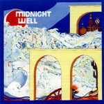 the album cover for Midnight Well - Midnight Well