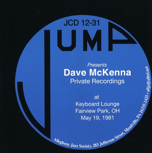 the album cover for Dave Mckenna - Private Recordings: At Keyboard Lounge Fairview Park Oh May 19, 1981