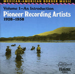 the album cover for Pioneer Recording Artists - Mexican American Border Music / Various