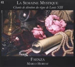 the album cover for Marco Horvat - Chants de Devotion Du Regne de Louis Xiii