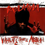 Redman - Álbum Whut Thee (CD)