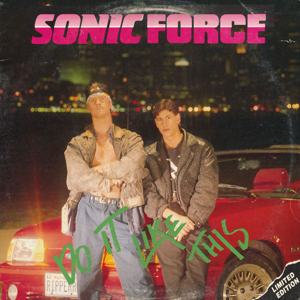 Sonic Force : Do It Like This (12")