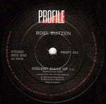 Roel Butzen : Violent Wake-Up (12")
