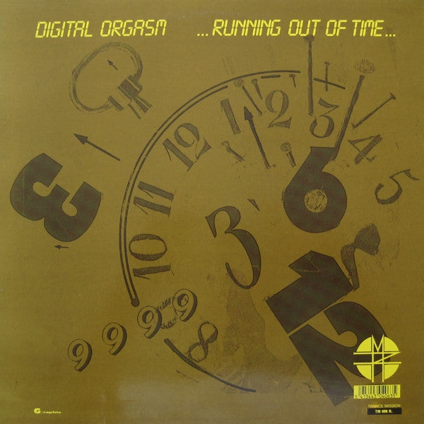 Digital Orgasm : Running Out Of Time (Remix) (12")