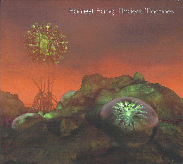 Forrest Fang : Ancient Machines (CD, Album, Ltd)