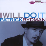 the album cover for Patrick Rydman - I Will Do It