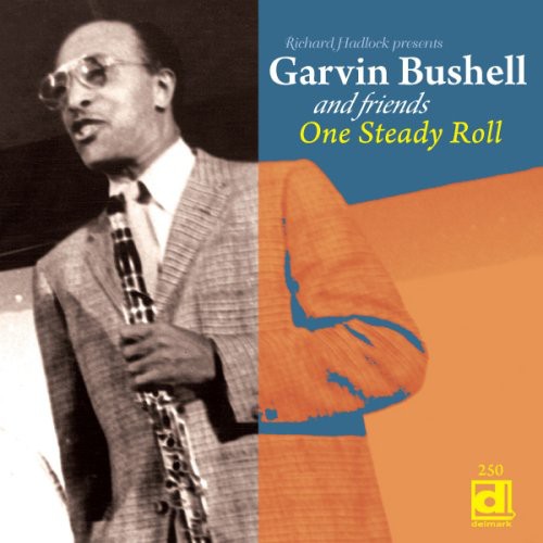 the album cover for Garvin Bushell - One Steady Roll