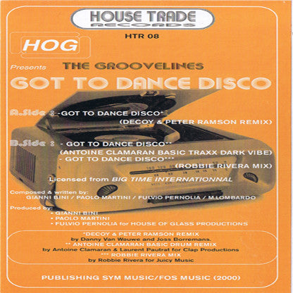 HOG* Present The Groovelines : Got To Dance Disco (12")