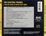The Electric Prunes : I Had Too Much To Dream (Last Night) (CD, Album, RE)