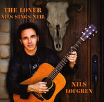 the album cover for Nils Lofgren - The Loner: Nils Sings Neil