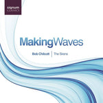 the album cover for Chilcott - Making Waves