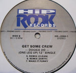 Get Some Crew : Dookie Do (One Leg Up) (12", Promo)