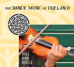 Various Artists - Jigs and Reels: The Dance Music Of Ireland (CD)