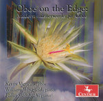 the album cover for Kevin Vigneau - Oboe on the Edge: Modern Masterworks for Oboe