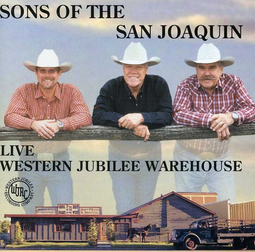 the album cover for Sons Of The San Joaquin - Live at Western Jubilee Warehouse