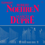 the album cover for ROBERT NOEHREN - Noehren Plays Dupre