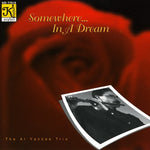 the album cover for Al Yankee Trio - Somewhere... In A Dream