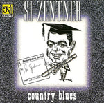 the album cover for Si Zentner - Country Blues