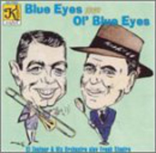 the album cover for Blue Eyes Plays Ol' Blue Eyes - Blue Eyes Plays Ol' Blue Eyes