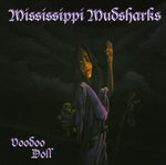 the album cover for Mississippi Mudsharks - Voodoo Doll