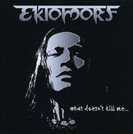 Ektomorf - Lo que no me mata (CD)