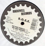 B.O.S.E. : Hip Hop Turtles (12")